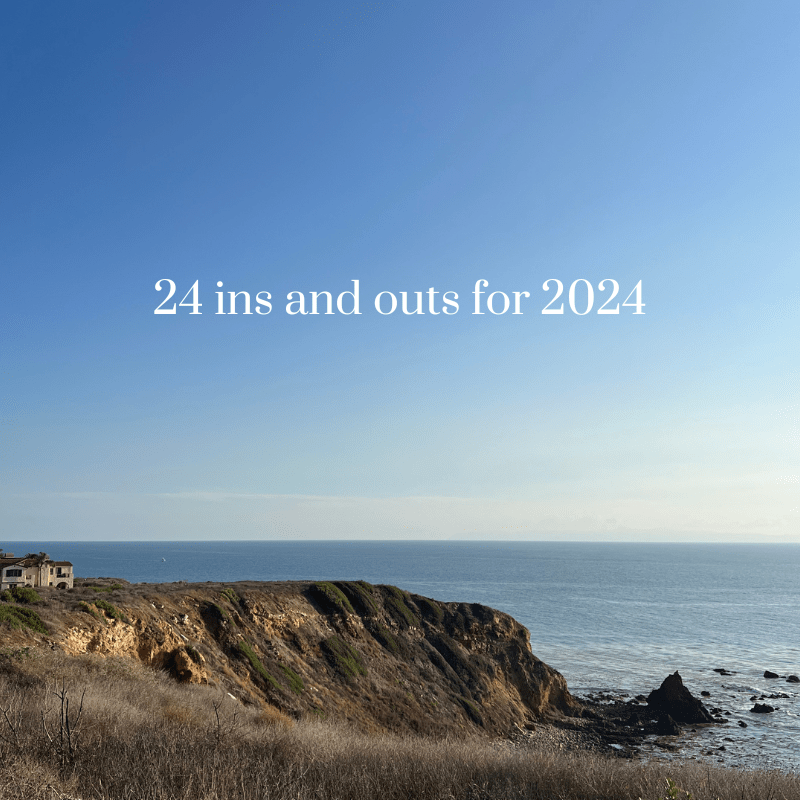 24 Ins and Outs for&nbsp;2024